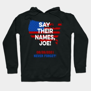 Say Their Names Joe Names Of Fallen Soldiers 13 Heroes Hoodie